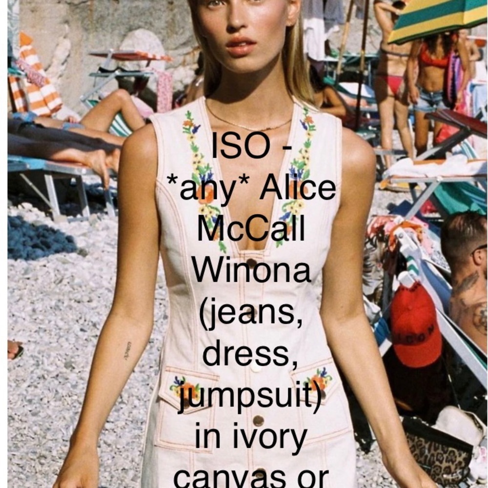 ISO - *any* Alice McCall “Winona” jeans, skirt, dress, jumpsuit - ivory or blue